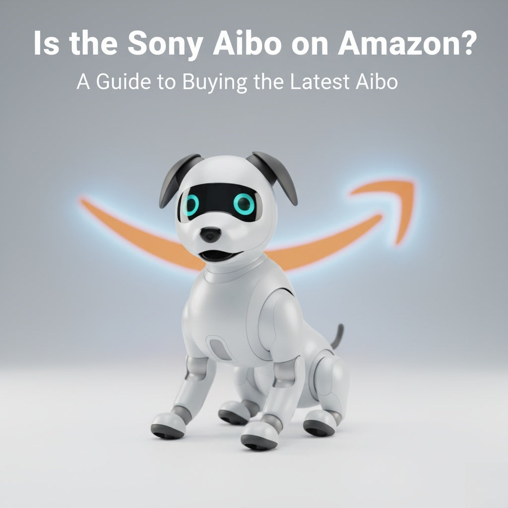 Is the Sony Aibo Robot Dog on Amazon? A Guide to Buying the Latest Aibo